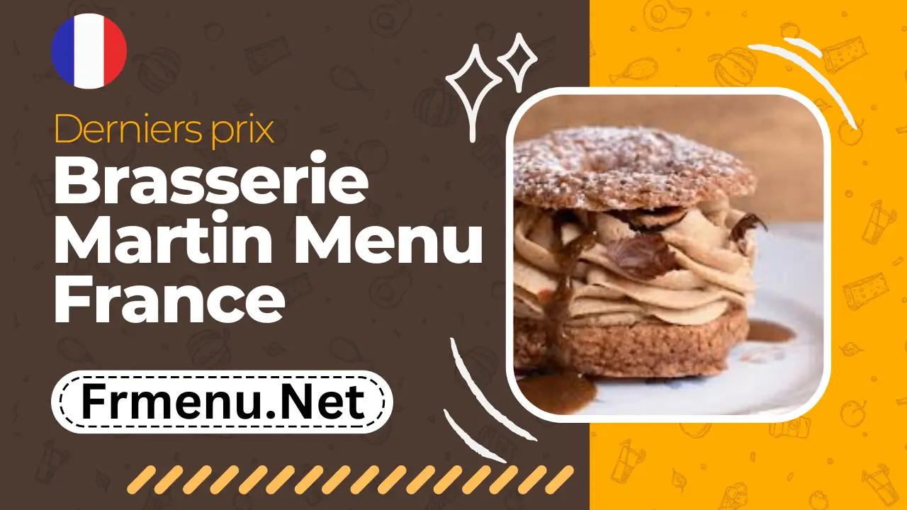 Brasserie Martin Menu