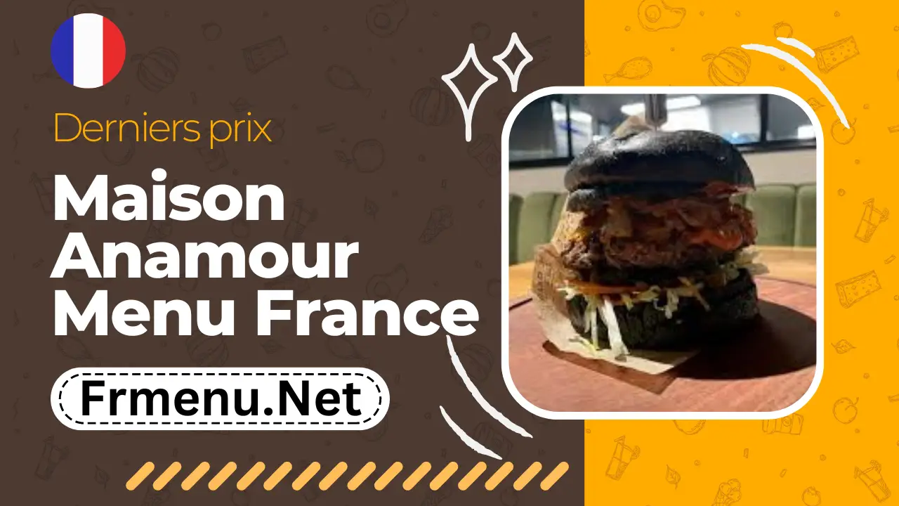 Maison Anamour Menu