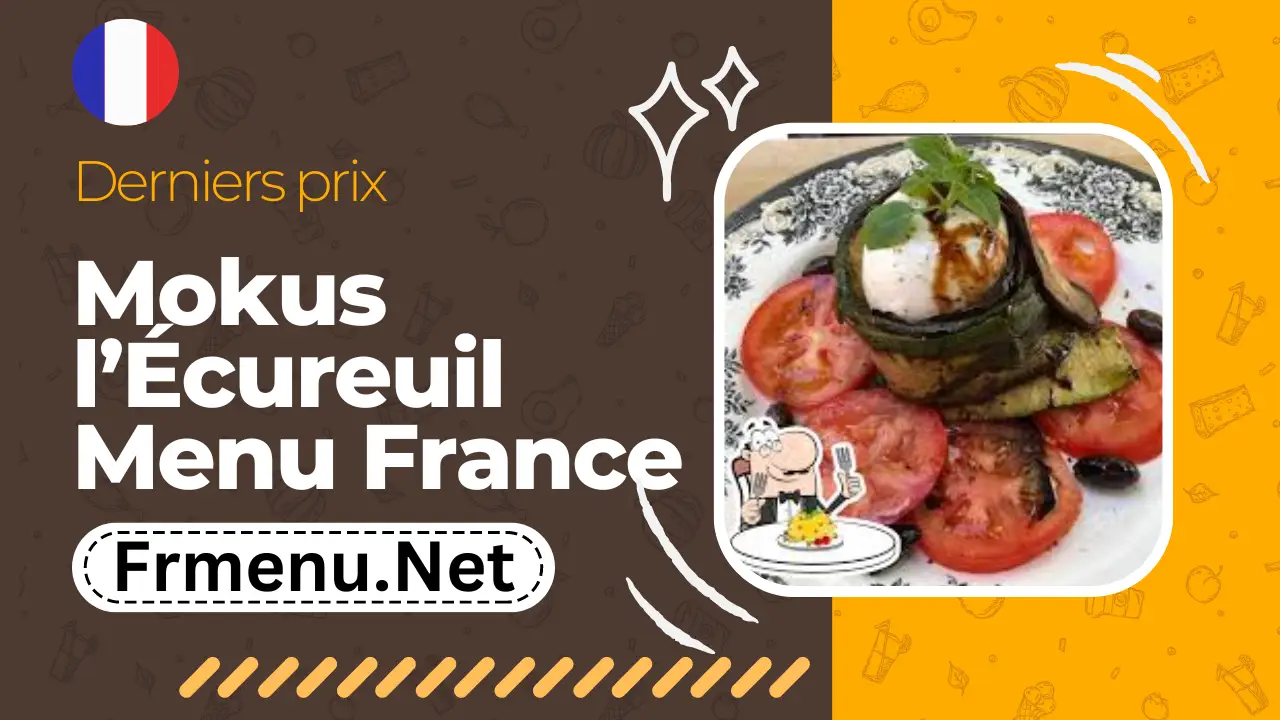 Mokus l’Écureuil Menu