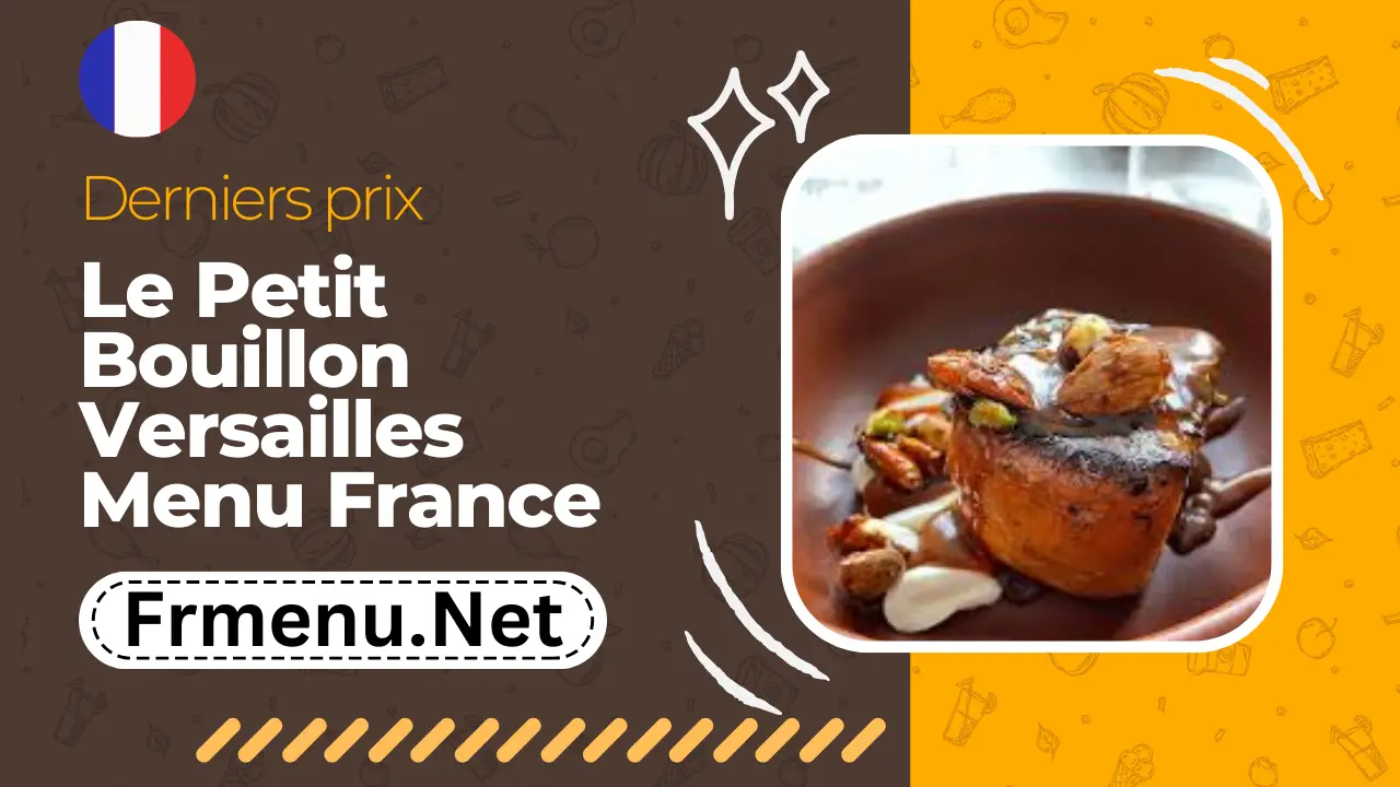 Le Petit Bouillon Versailles Menu