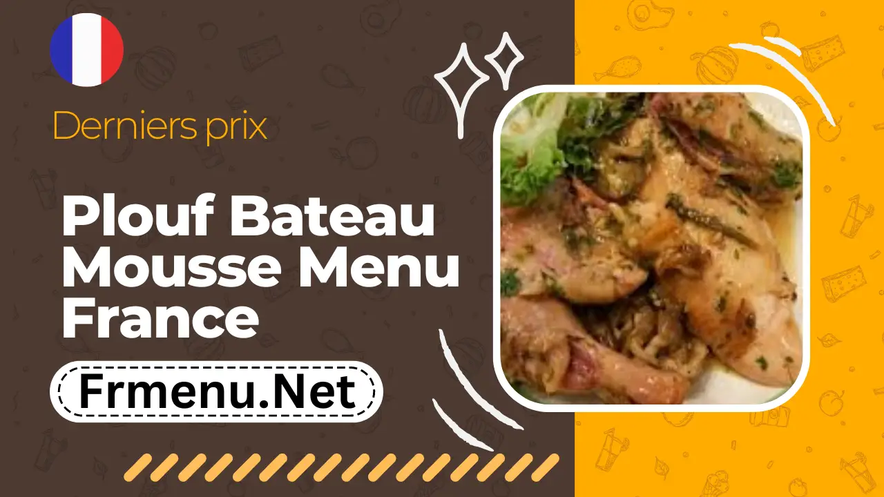 Plouf Bateau Mousse Menu