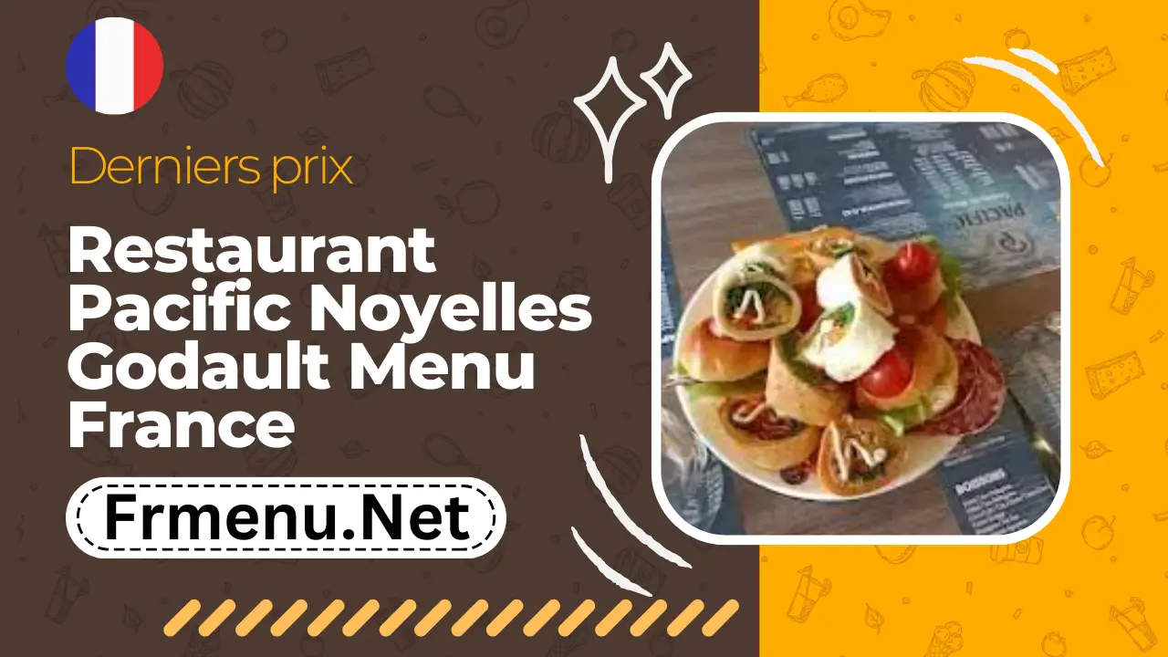 Restaurant Pacific Noyelles-Godault Menu