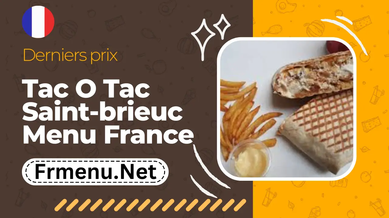Tac O Tac Saint-brieuc Menu